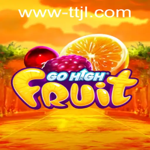 Exploring the Exciting World of GoHighFruit: A Game of Strategy and Speed