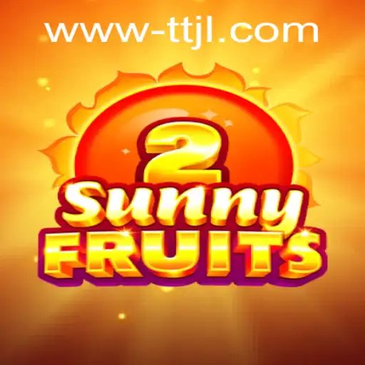 Exploring SunnyFruits2: A Deep Dive into the Vibrant World of TTJL