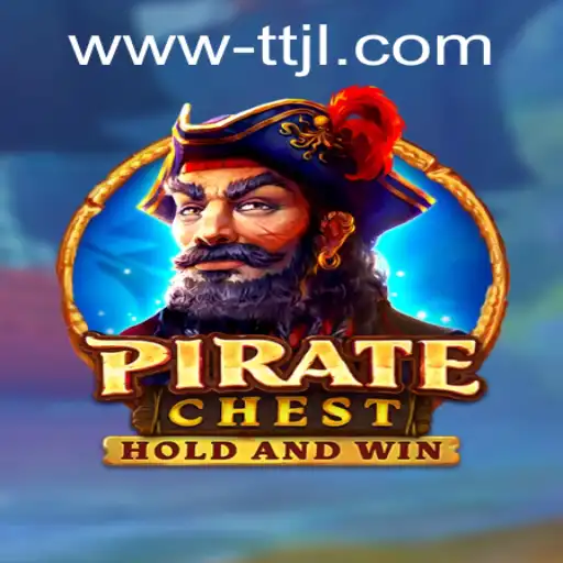 Discover the Thrills of PirateChest: A Treasure Hunt Adventure with TTJL